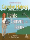 Cover image for Lights, Camera, Bones